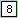 Step 8
